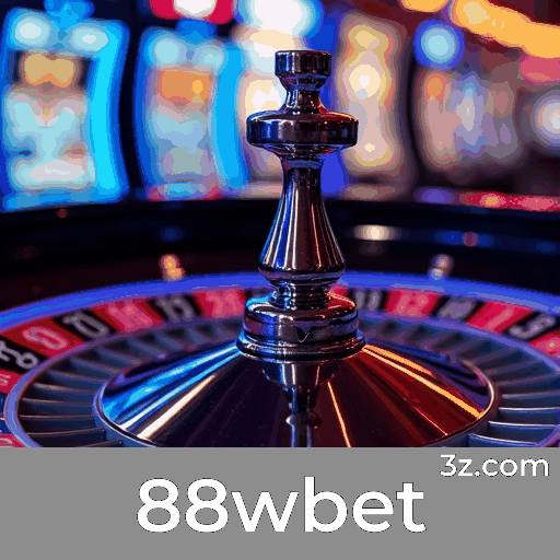 88wbet: Plataforma de Apostas Confiável e Segura